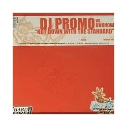 DJ Promo vs. Unknow- Not Down With The Standard(2 MANO)