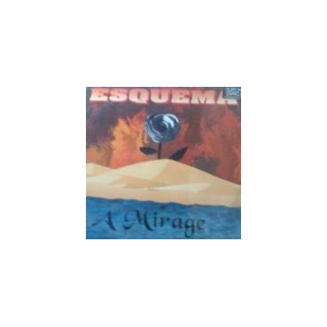 Esquema - A Mirage (2 MANO,REMEMBER 90'S¡¡)