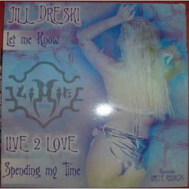Jill Dreski & Live 2 Love  - Let Me Know / Spending My Time