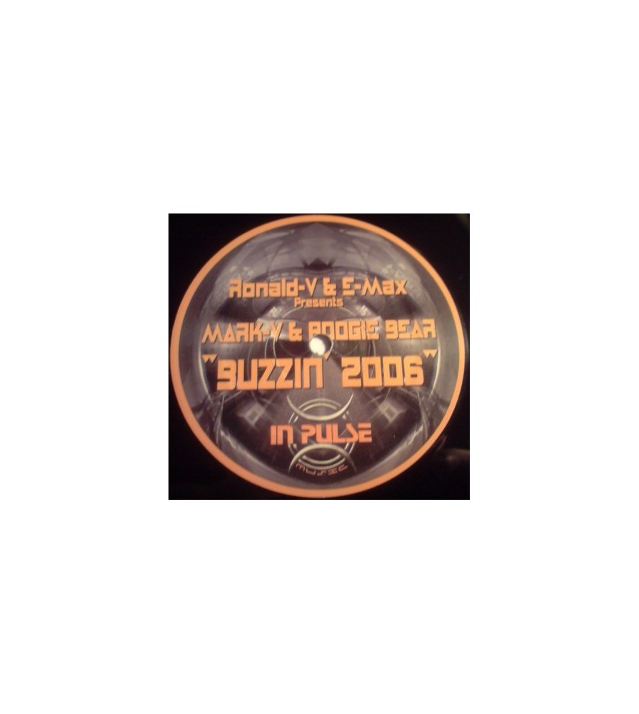 Ronald-V & E-Max  Presents Mark-V & Poogie Bear – Buzzin' 2006(2 MANO)