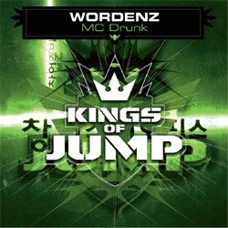 Wordenz – MC Drunk(2 MANO,JUMPSTYLE)
