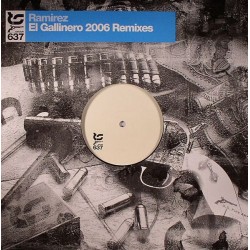 Ramirez – El Gallinero (2006 Remixes) (2 MANO)