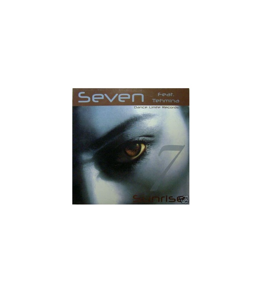 Seven  Feat. Tehmina – Sunrise (LIMITE RECORDS,TEMAZO CHUMI DJ¡)