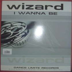 Wizard  – I Wanna Be(TEMAZO LIMITE¡¡¡)