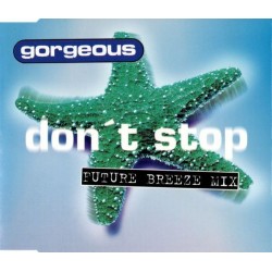 Gorgeous - Don't Stop (Future Breeze Mix)(2 MANO)