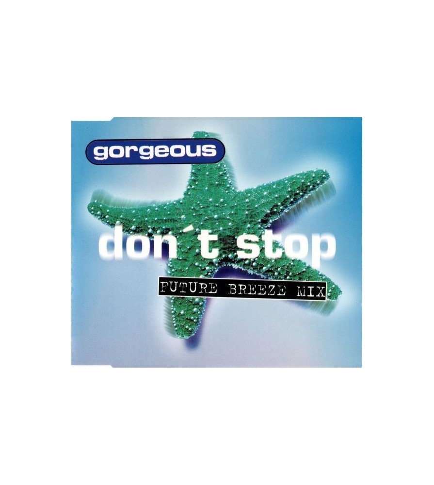 Gorgeous - Don't Stop (Future Breeze Mix)(2 MANO)