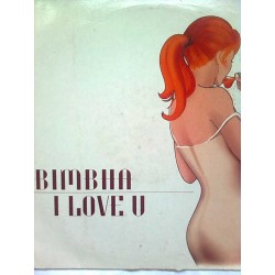 Bimbha – I Love U (2 MANO,COPIA SELLO MAX MUSIC¡¡)