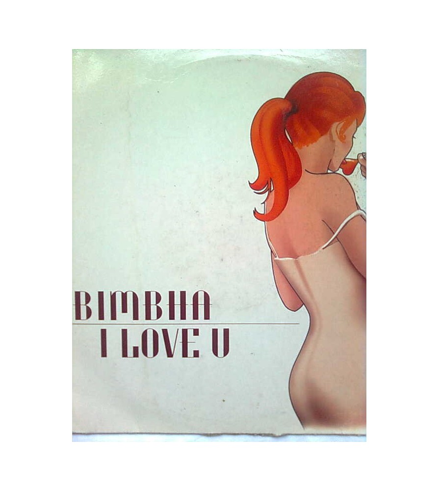 Bimbha – I Love U (2 MANO,COPIA SELLO MAX MUSIC¡¡)