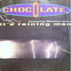 Chocolate  – It's Raining Men(2 MANO,TEMAZO¡¡¡¡¡¡)