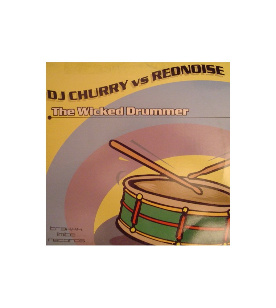DJ Churry vs. Rednoise – The Wicked Drummer (NUEVO,LIMITE RECORDS¡¡)