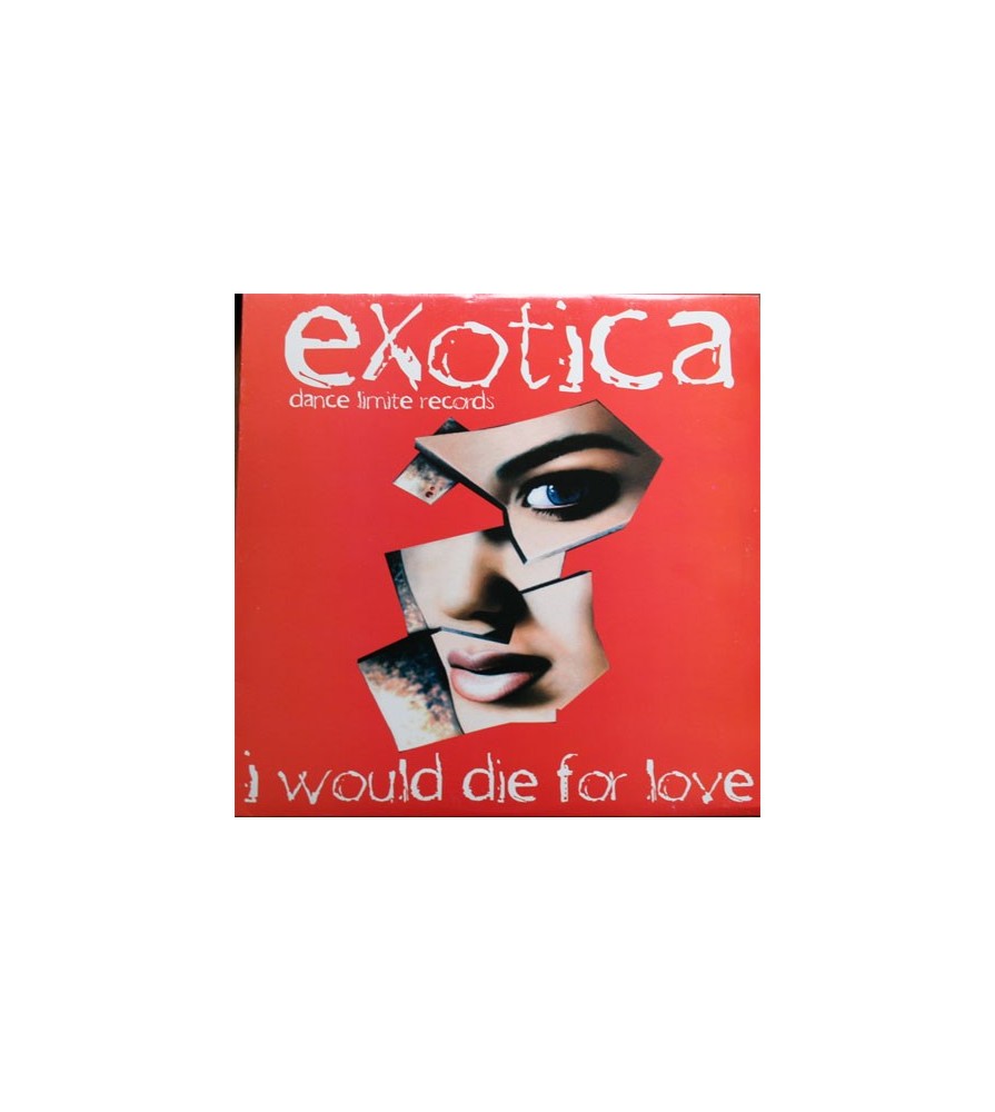 Exotica  – I Would Die For Love(NUEVO,LIMITE RECORDS¡¡)