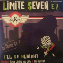 Chumi DJ Presents Limite Seven E.P. – I'll Be Allright(NUEVO,SELLO LIMITE RECORDS¡¡)