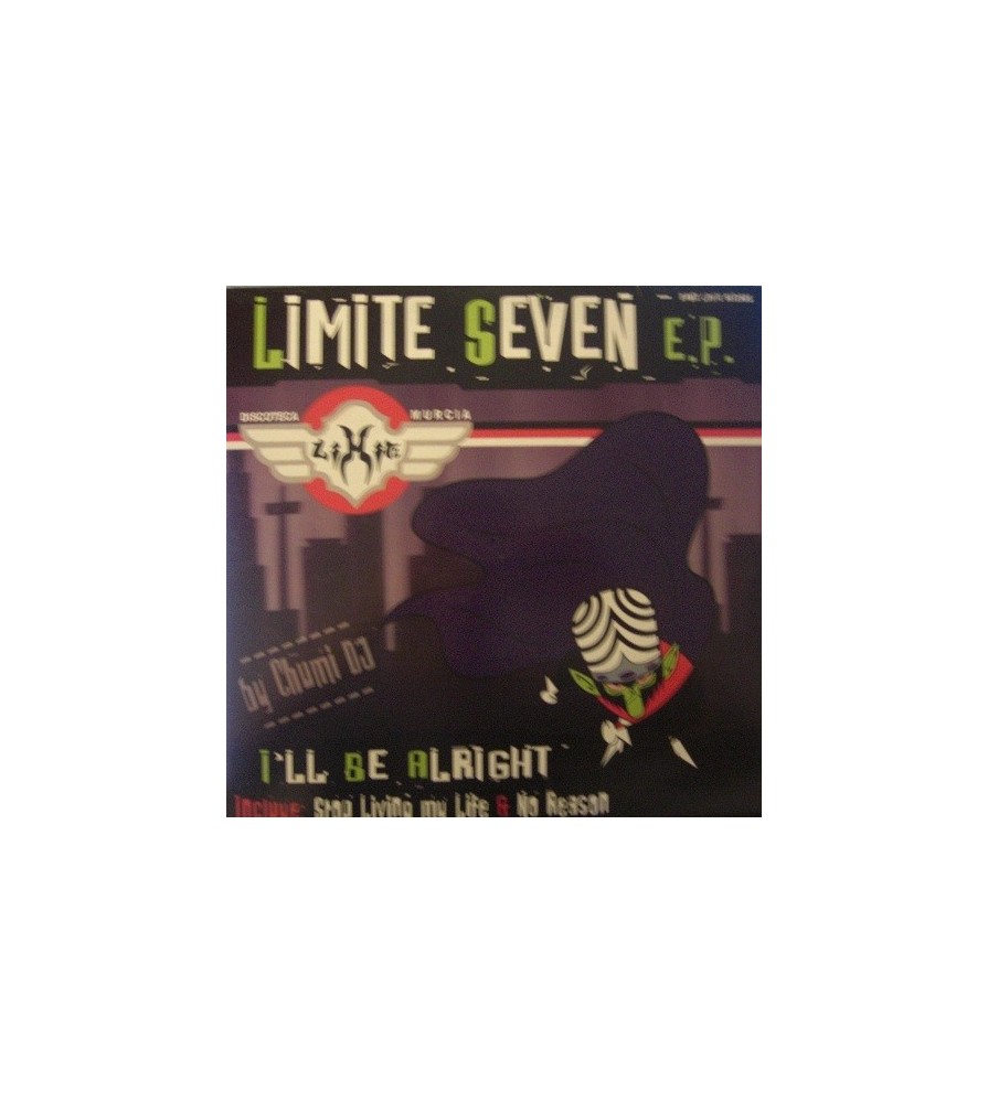 Chumi DJ Presents Limite Seven E.P. – I'll Be Allright(NUEVO,SELLO LIMITE RECORDS¡¡)