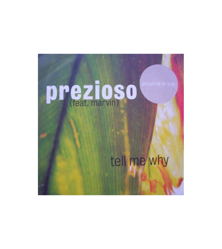 Prezioso Feat. Marvin – Tell Me Why (CLÁSICO ITALO¡¡ NUEVO)
