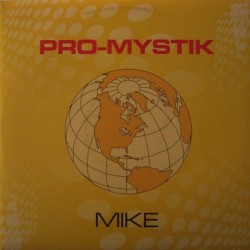 Pro Mystik-Mike(CANTADO MUY BUENO,COPIAS NUEVAS¡¡)