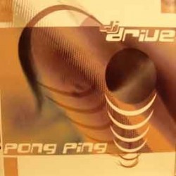 DJ Drive – Pong Ping (2 MANO)