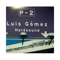 Luis Gomez – Hardsound(2 MANO,BASE MUY BUENA DJ OMAR)