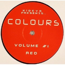 Kideva Presents Colours – Volume 1 - Red(2 MANO,SONIDO LIMITE HARDHOUSE¡)