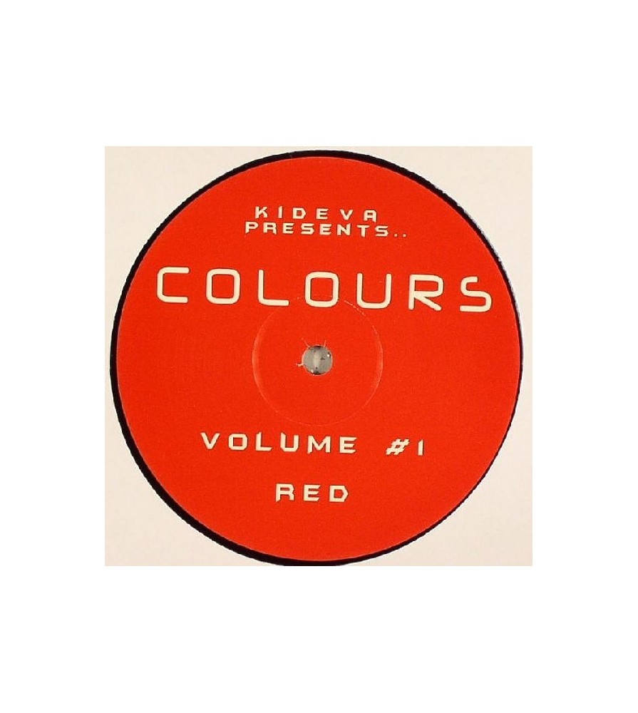 Kideva Presents Colours – Volume 1 - Red(2 MANO,SONIDO LIMITE HARDHOUSE¡)