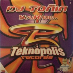 DJ Toñin – You Know (BASUCÓN REMEMBER¡)