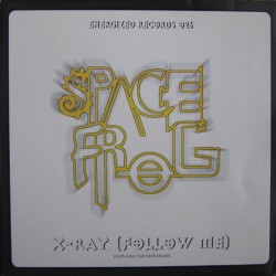 Space Frog – X-Ray (Follow me) (2 MANO,MELODIA REMEMBER)