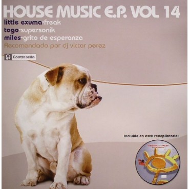 Various – House Music E.P. Vol. 14 (INCLUYE EL BUSCADO MILES-GRITO DE ESPERANZA¡¡)