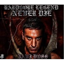 Javi Boss - Hardcore Legend Never Die