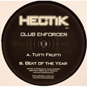 Club Enforcer – Tutti Fruiti / Beat Of The Year (TEMAZO SCOUSE¡¡) Club Enforcer – Tutti Fruiti / Beat Of The Year (TEMAZO SCOUSE¡¡)