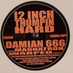 Damian 666 – Magnatron(HARDHOUSE UK,SELLO 12 INCH THUMPERS¡¡)
