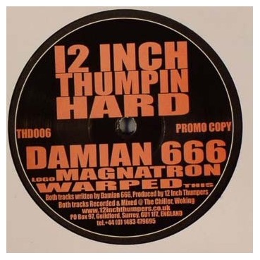 Damian 666 – Magnatron(HARDHOUSE UK,SELLO 12 INCH THUMPERS¡¡)