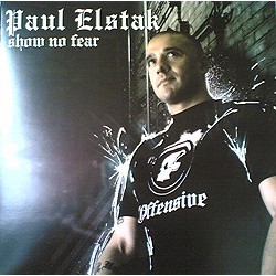 Paul Elstak – Show No Fear (OFFENSIVE RECORDS)