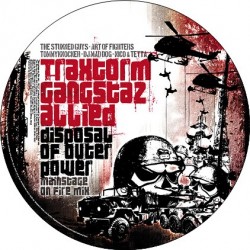 Traxtorm Gangstaz Allied / TRSE Creatures Allied – Disposal Of Outer Power (2 MANO,TEMAZO TRAXTORM¡¡)