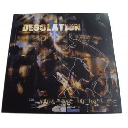 Desolation – You Have To Fight Me (2 MANO)