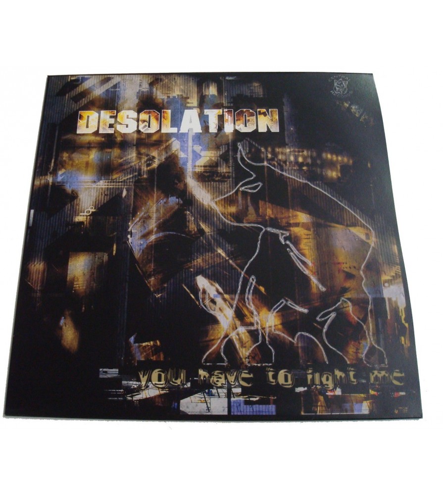Desolation – You Have To Fight Me (2 MANO)