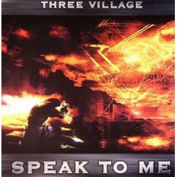 Three Village – Speak To Me (2 MANO,TRAXTORM)