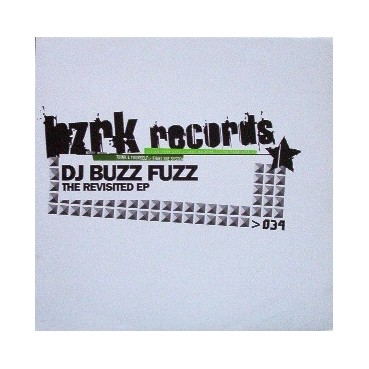 DJ Buzz Fuzz– The Revisited EP(2 MANO,PELOTAZO¡¡¡)