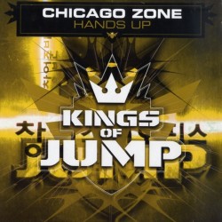 Chicago Zone – Hands Up(2 MANO,JUMPSTYLE¡¡)