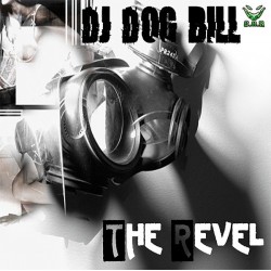 DJ Dog Bill-The Revel 