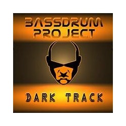 Bassdrum Project – Dark Track(2 MANO)