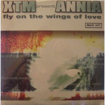 XTM Present Annia – Fly On The Wings Of Love (EDICIÓN IMPORT FRANCESA,NUEVO¡¡)