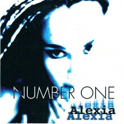Alexia – Number One (EDICIÓN FRANCESA A UNA CARA,SONIDO BRUTAL¡¡)
