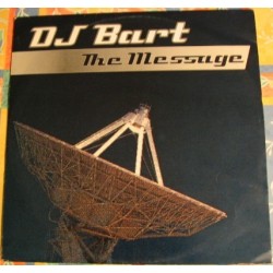 DJ Bart – The Message(COPIAS IMPORT NUEVAS,POCAS UNIDADES)
