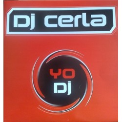 DJ Cerla – Yo DJ (COPIAS IMPORT NUEVAS,SE SALE¡¡)