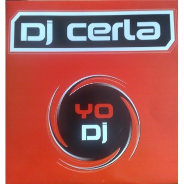 DJ Cerla – Yo DJ (COPIAS IMPORT NUEVAS,SE SALE¡¡)