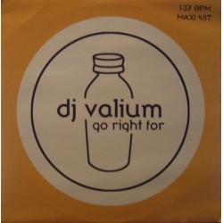 DJ Valium – Go Right For (COPIAS IMPORT NUEVAS,MELODIA REMEMBER DEL 98¡¡)