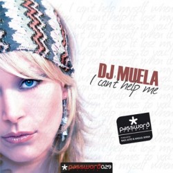 DJ Muela – I Can't Help Me (2 MANO)