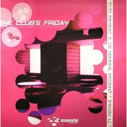 Tote Ramirez & JD Monreal Present Imagen 1.1 – The Club's Friday(PRODUCIDO POR GIGI PUSSY¡¡) 