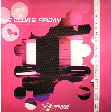 Tote Ramirez & JD Monreal Present Imagen 1.1 – The Club's Friday(PRODUCIDO POR GIGI PUSSY¡¡) 