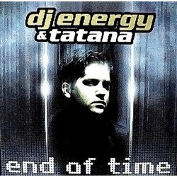 DJ Energy & Tatana – End Of Time(2 MANO,PROGRESIVO MUYYY BUENO¡¡)