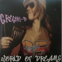 Gregory - B – World Of Dreams (2 MANO,CANTADITO REMEMBER)